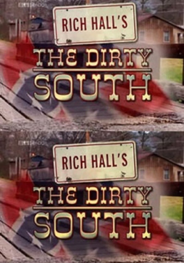 Rich Hall's The Dirty South