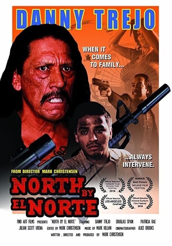 North by El Norte