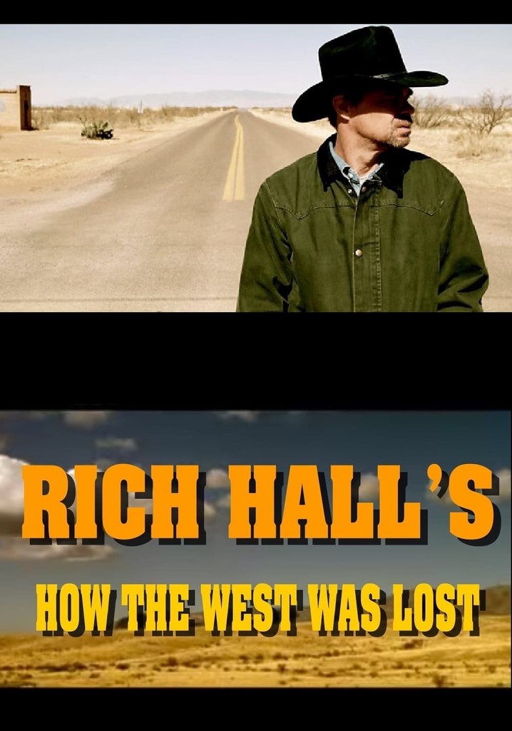 Rich Hall's How The West Was Lost