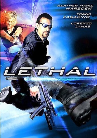 Lethal