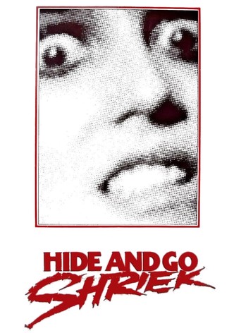 Hide and Go Shriek