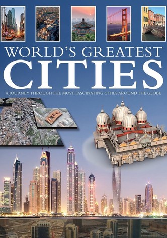 World's Greatest Cities - Season 1