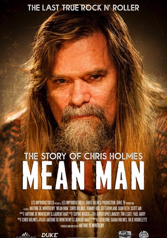 Mean Man: The Story of Chris Holmes