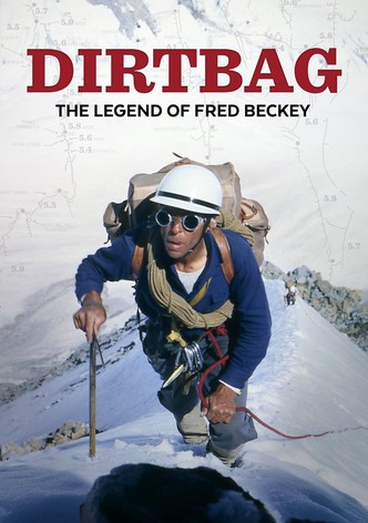 Dirtbag: Die Legende von Fred Beckey