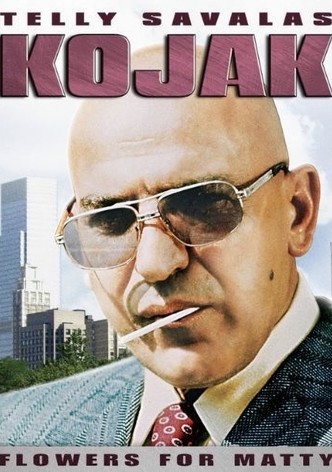 Kojak: Flowers For Matty