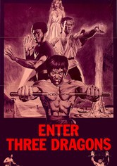 Enter Three Dragons