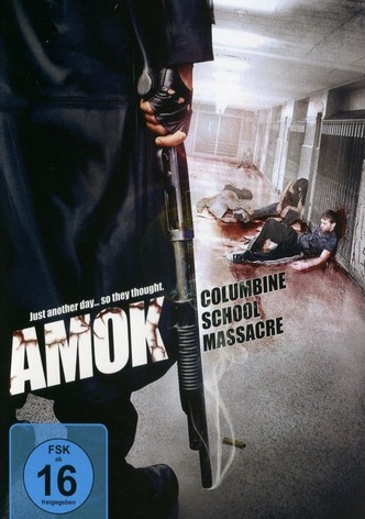 Amok - Columbine School Massacre