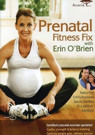 Prenatal Fitness Fix with Erin O'Brien