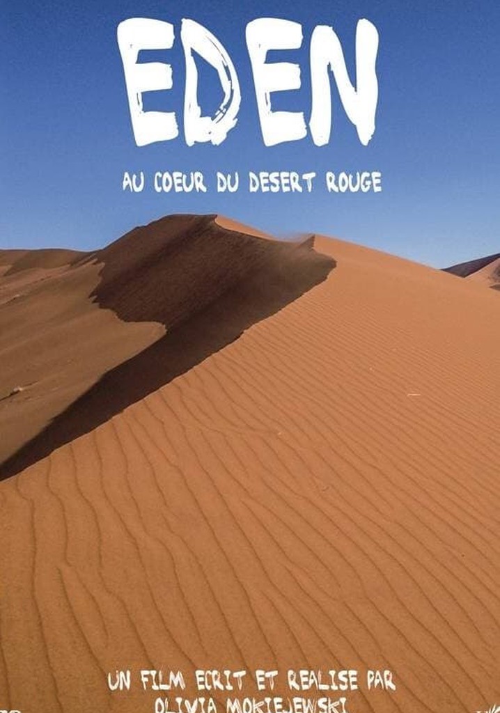 Eden, au coeur du désert rouge