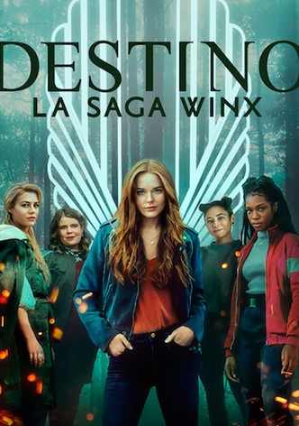 Destino: La saga Winx
