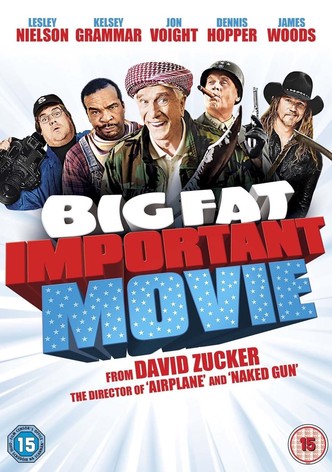 Big Fat Important Movie