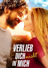 Verlieb dich nicht in mich