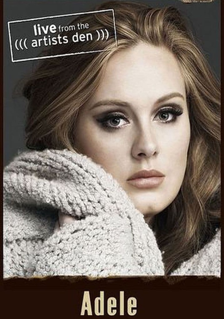 Adèle - Live from the artists den