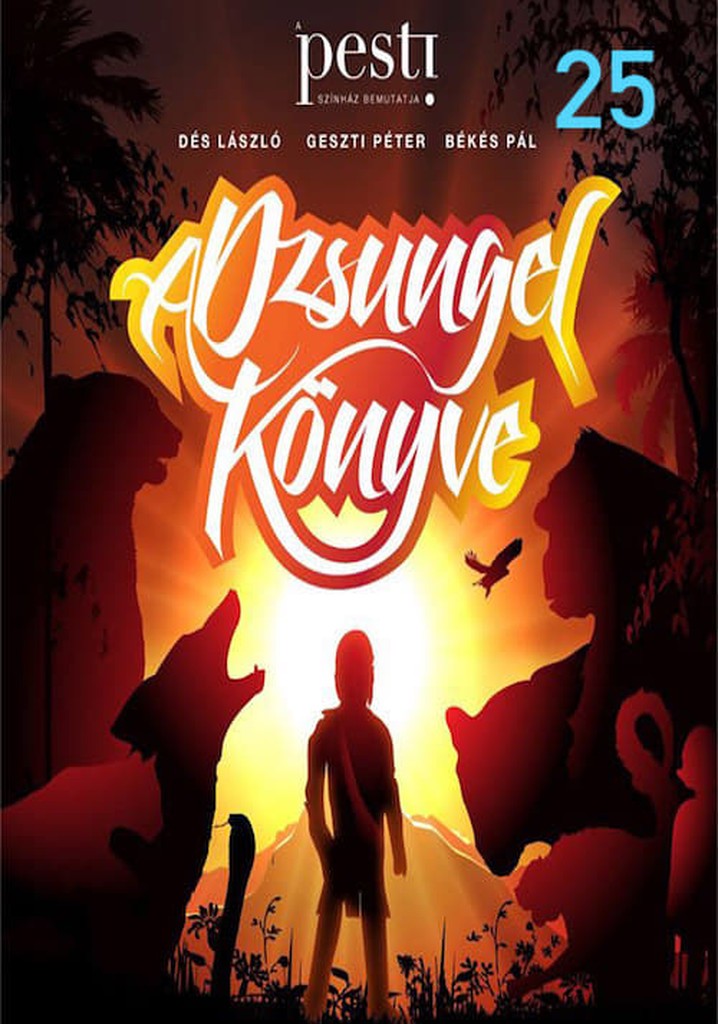 A dzsungel könyve – 25 éves jubileumi előadás