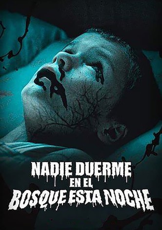 Nadie duerme en el bosque esta noche