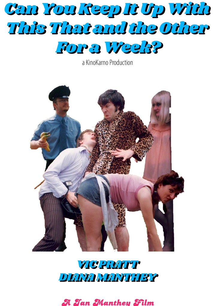 Can You Keep It Up with This That and the Other for a Week?