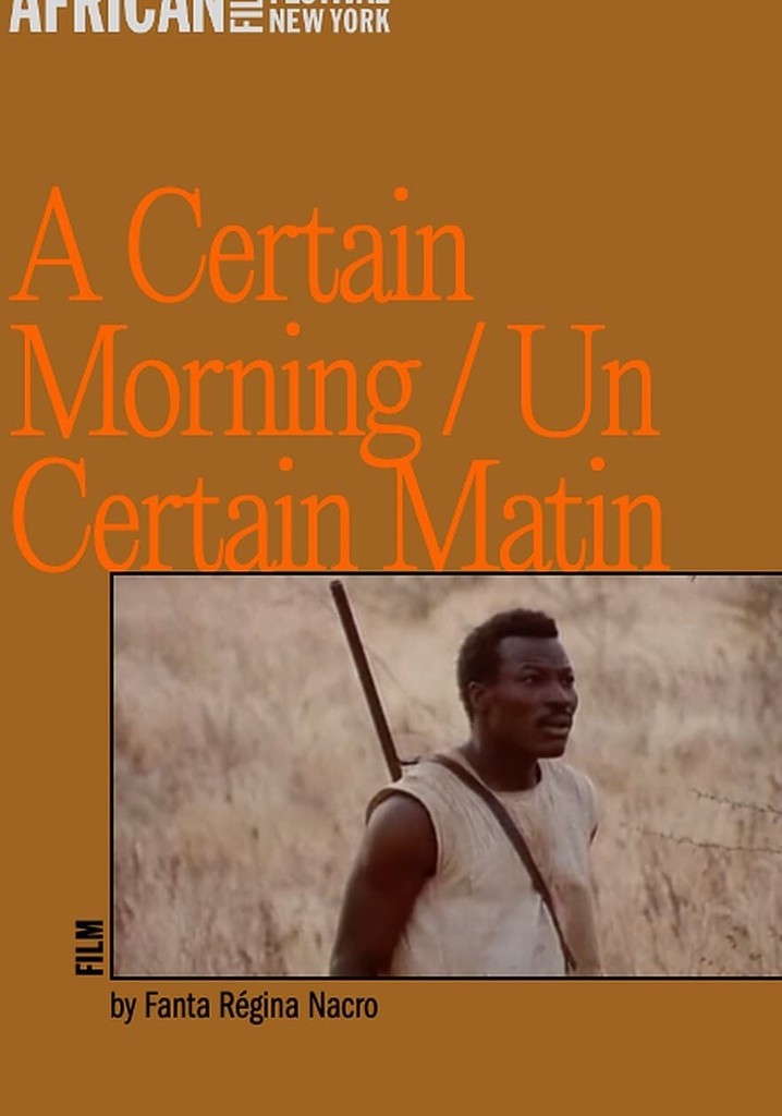A Certain Morning