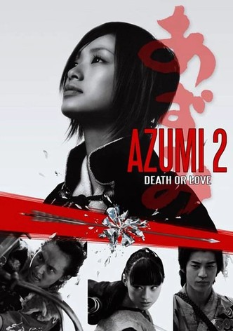Azumi 2: Death or Love