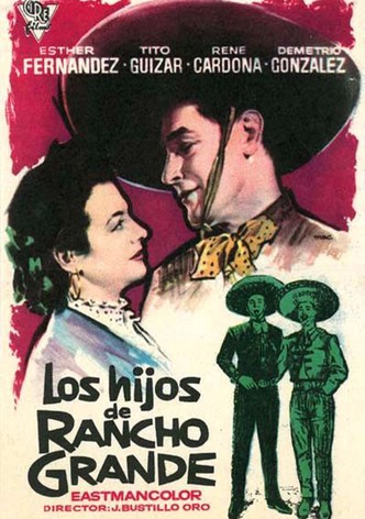Los hijos de rancho grande