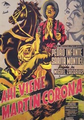 Ahí viene Martín Corona