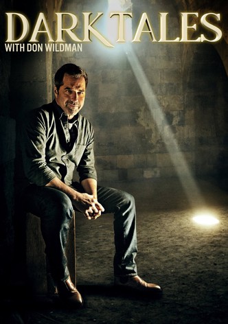 Dark Tales With Don Wildman