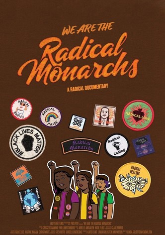 We Are the Radical Monarchs