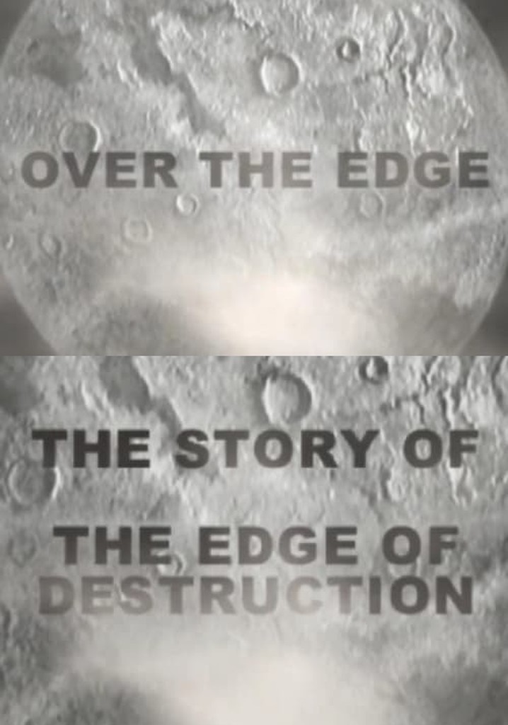 Over the Edge: The Story of "The Edge of Destruction"