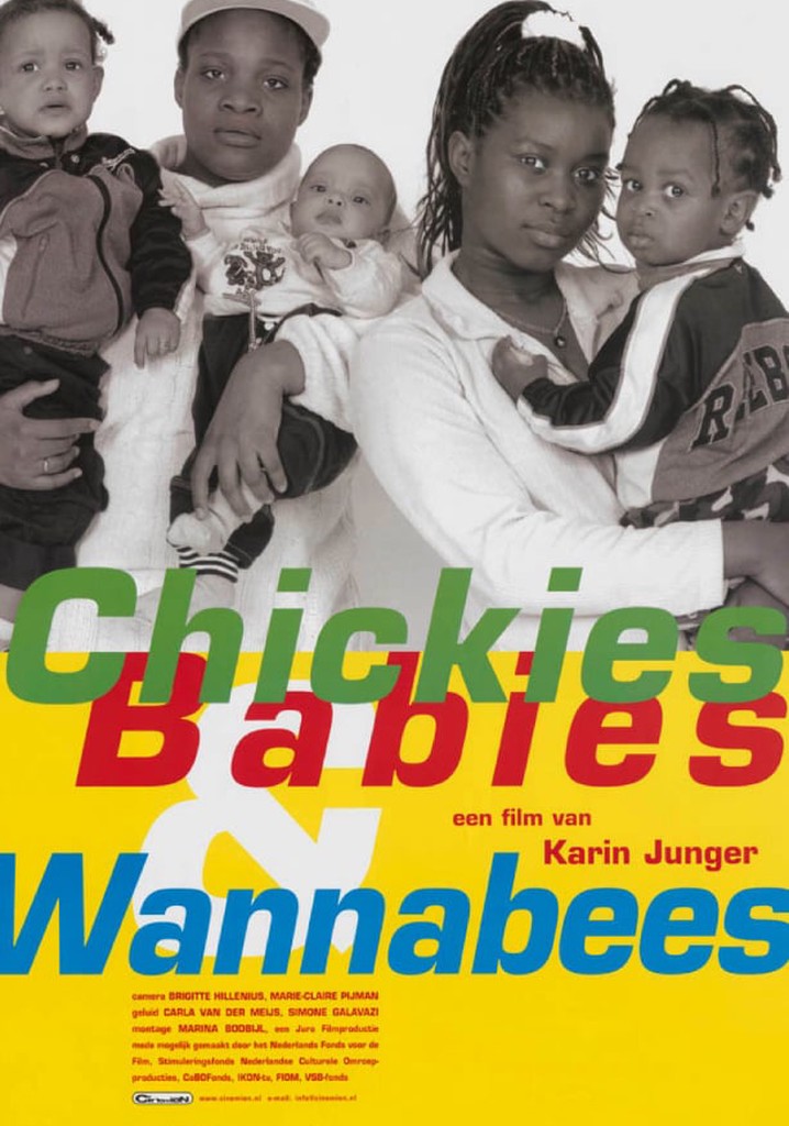 Chickies, Babies & Wannabees