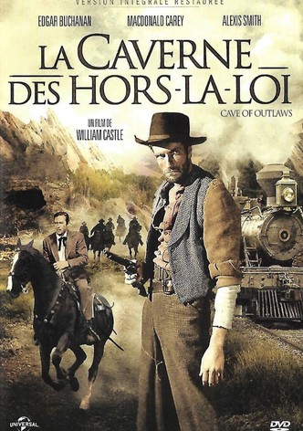La caverne des hors-la-loi