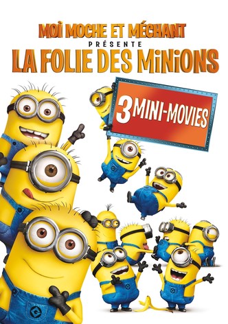 Moi, moche et méchant présente : La folie des Minions