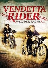 Vendetta Rider – Weg der Rache