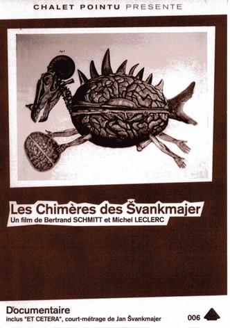 Les Chimères de Švankmajer