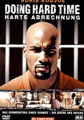 Doing Hard Time – Harte Abrechnung