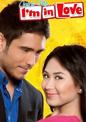 Catch Me... I'm in Love