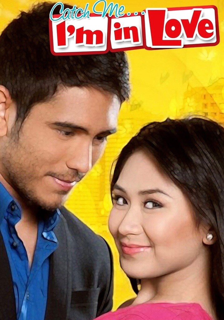 Catch Me... I'm in Love