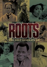 Roots: The Next Generations