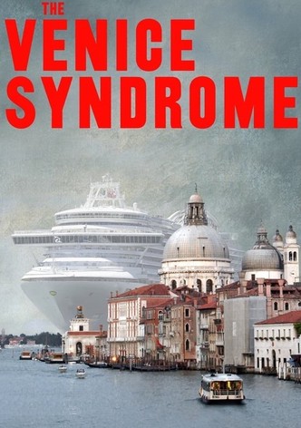 The Venice Syndrome