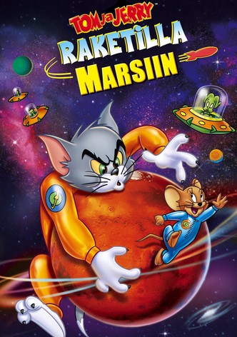 Tom ja Jerry: Raketilla Marsiin