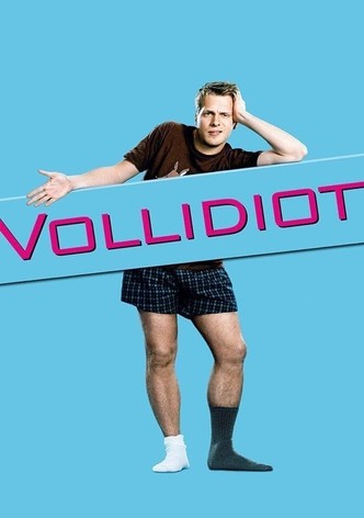 Vollidiot