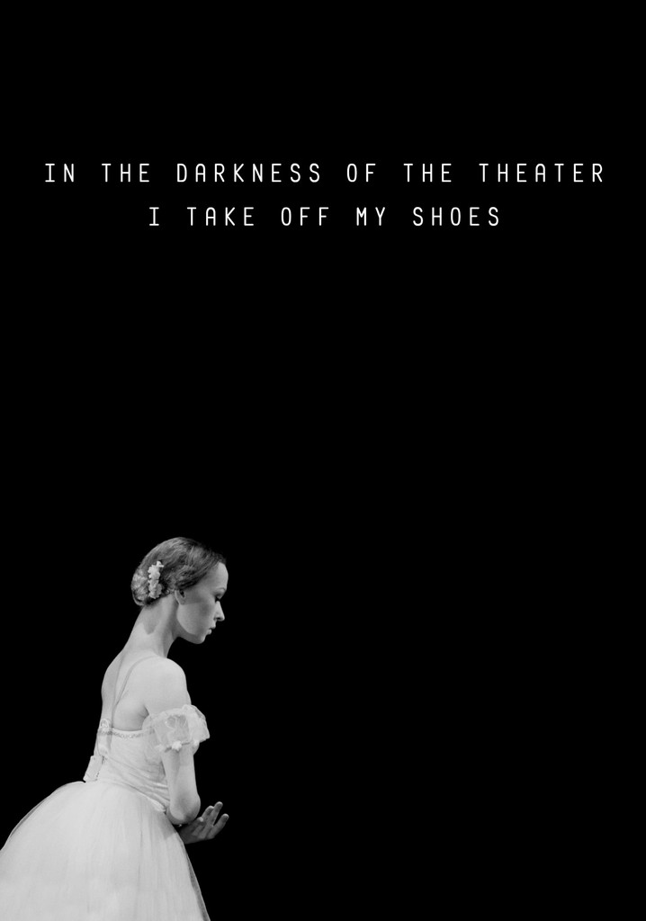 In the Darkness of the Theater I Take Off My Shoes