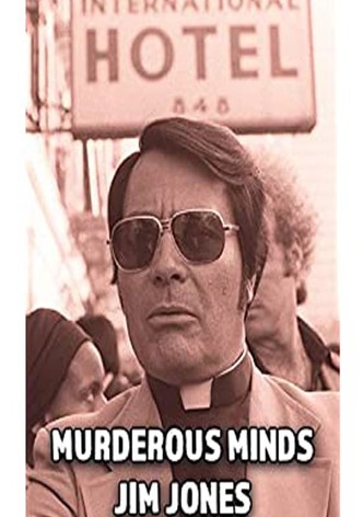 Murderous Minds - Jim Jones