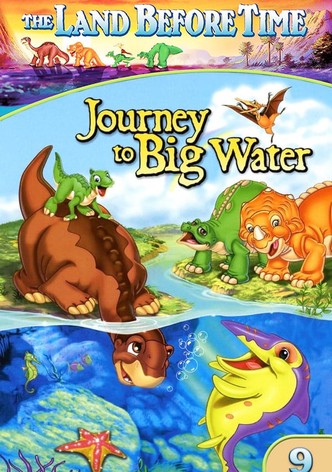 The Land Before Time IX: Journey to Big Water