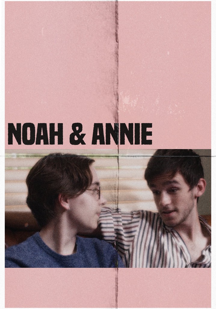 Noah & Annie