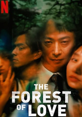 The Forest of Love