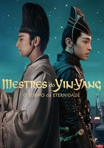 Mestres do Yin-Yang: O Sonho da Eternidade