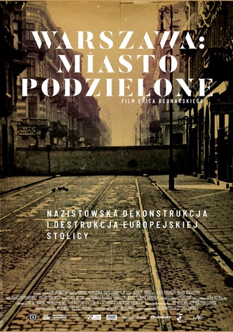 Warszawa: Miasto podzielone