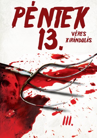 Péntek 13. - III. rész: Véres kirándulás