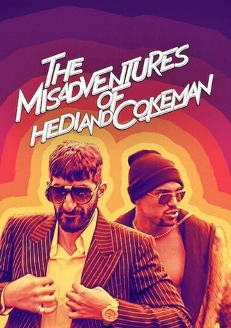 The Misadventures of Hedi and Cokeman