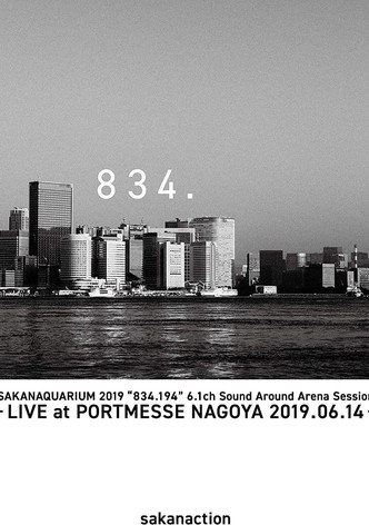 SAKANAQUARIUM 2019 "834.194" 6.1ch Sound Around Arena Session -LIVE at PORTMESSE NAGOYA 2019.06.14-
