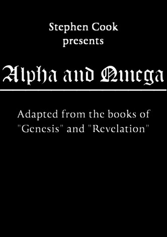Alpha and Omega